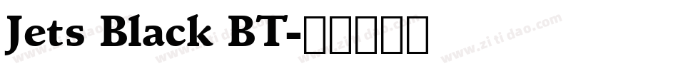 Jets Black BT字体转换